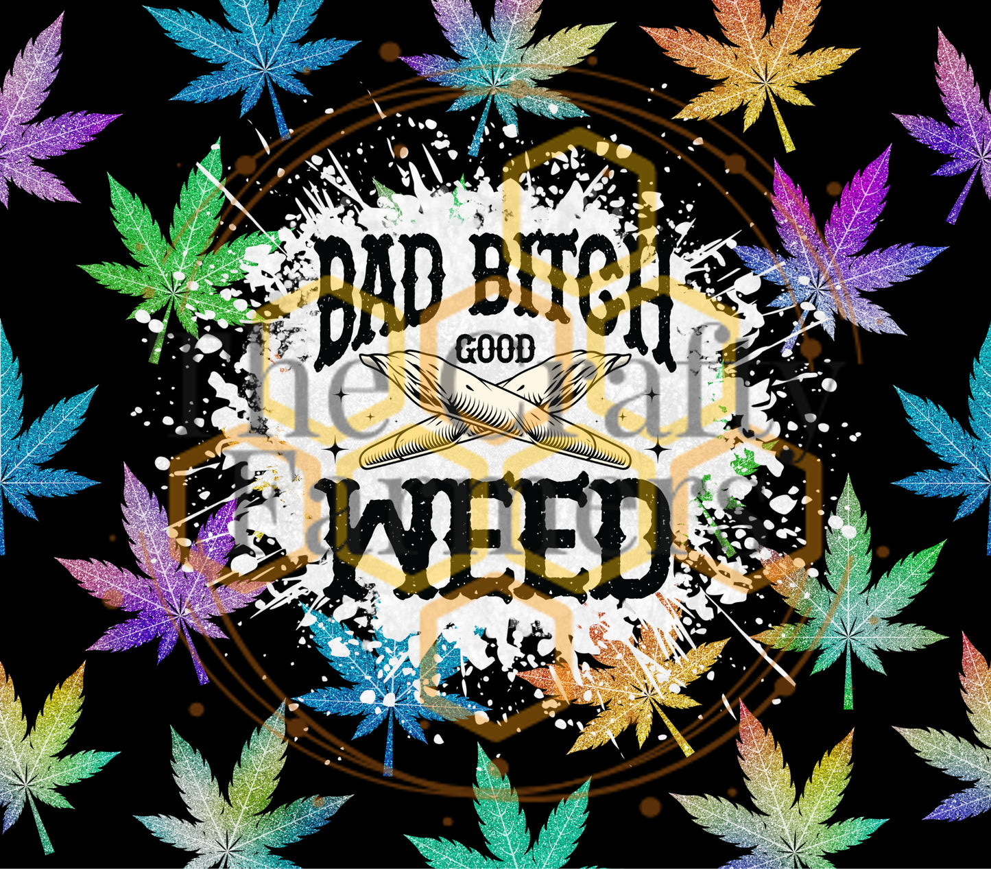 Marijauna- Bad Bitch Good Weed