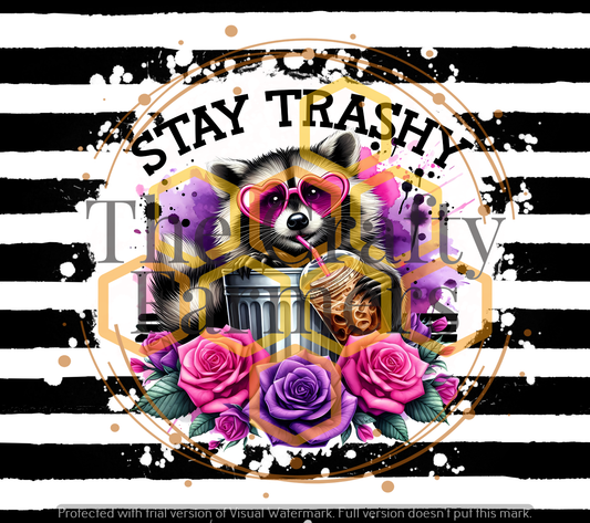 Stay Trashy